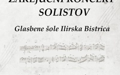 Zaključni koncert solistov Glasbene šole Ilirska Bistrica